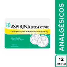 Aspirina efervescente BAYER 500 mg x 12 tabletas
